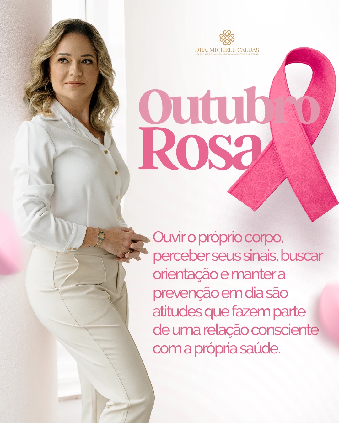 O Outubro Rosa reforça uma conversa que precisa continuar ao longo de todo o ano. 